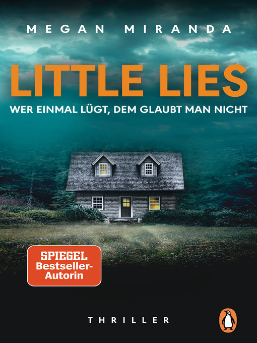 Title details for Little Lies – Wer einmal lügt, dem glaubt man nicht by Megan Miranda - Available